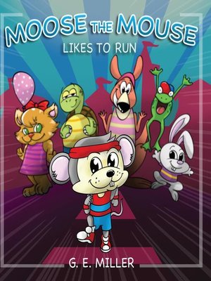 cover image of Moose the Mouse Likes to Run